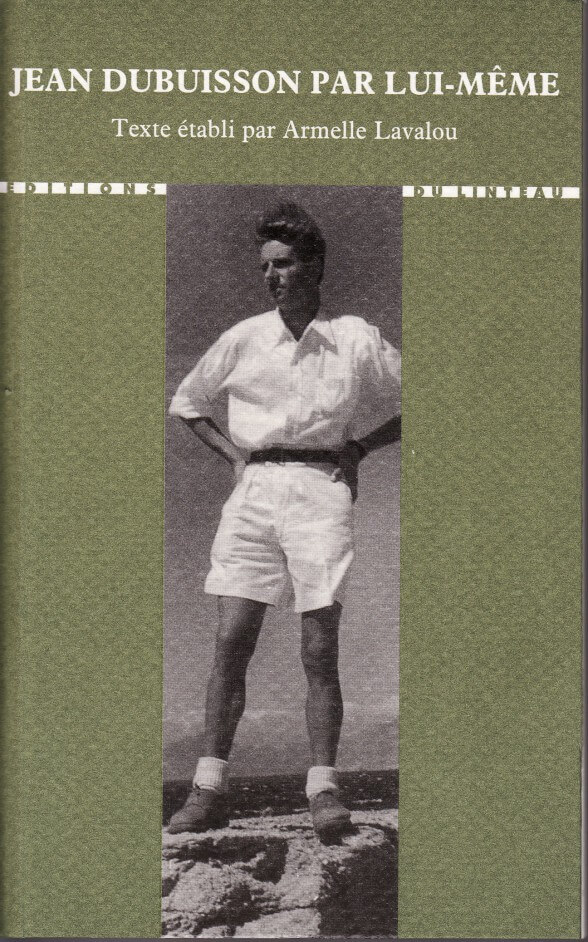 Jean Dubuisson Par Lui Meme Editions Du Linteau
